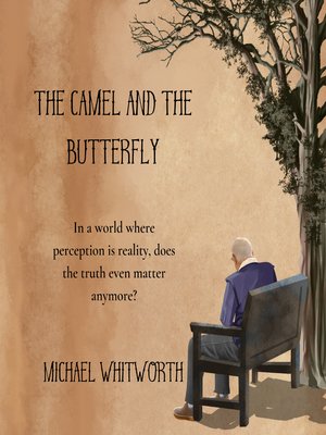 cover image of The Camel and the Butterfly